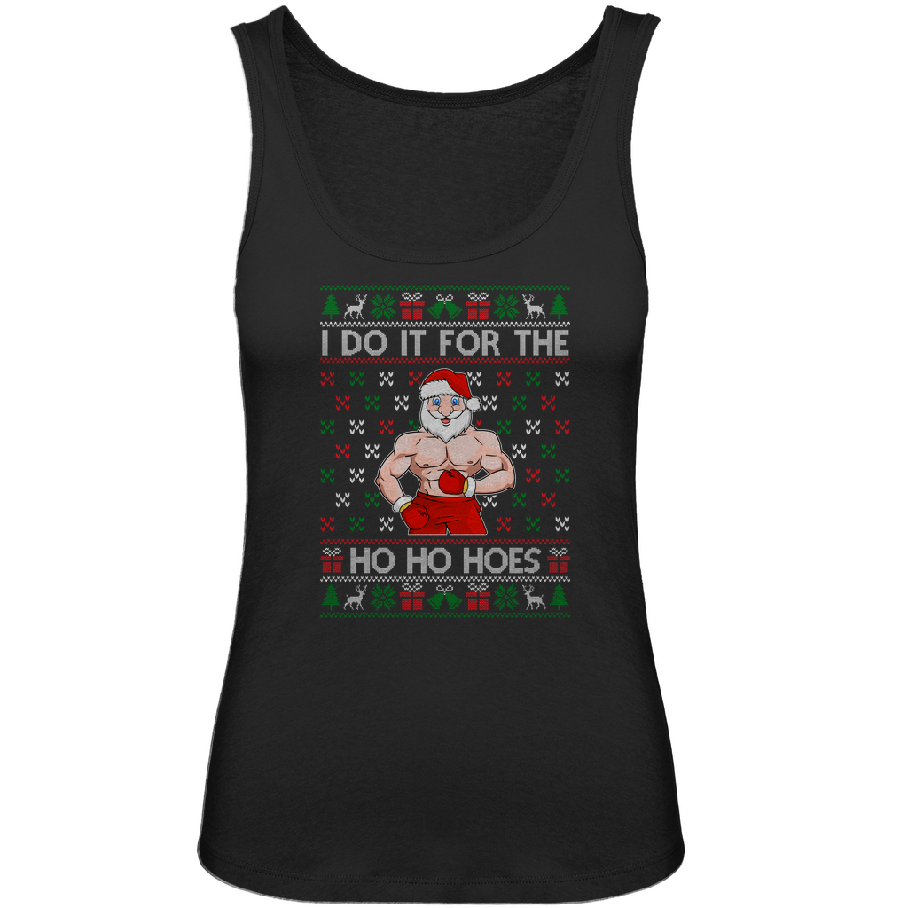 Damen Premium Organic Tank Top Do it for the Ho Ho Hoes