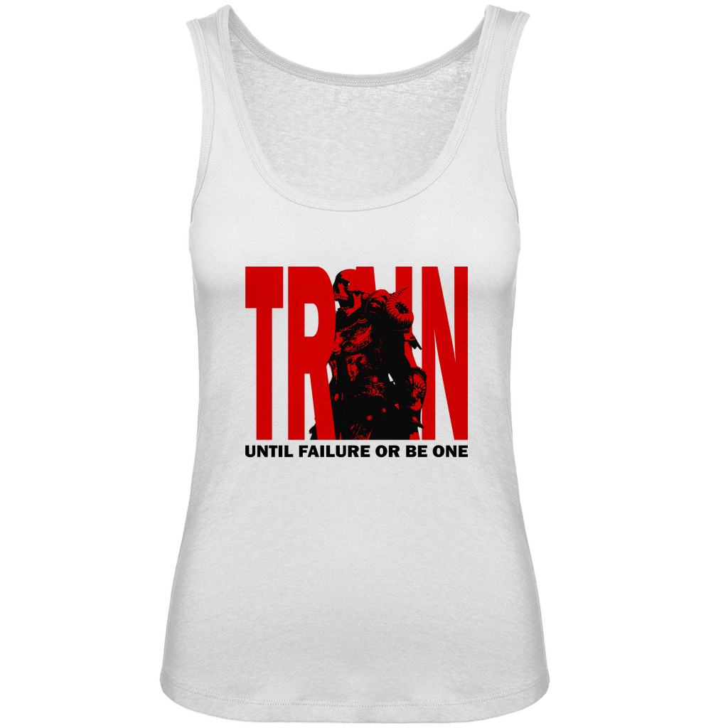 Damen Premium Organic Tank Top Train Until Failure or be one