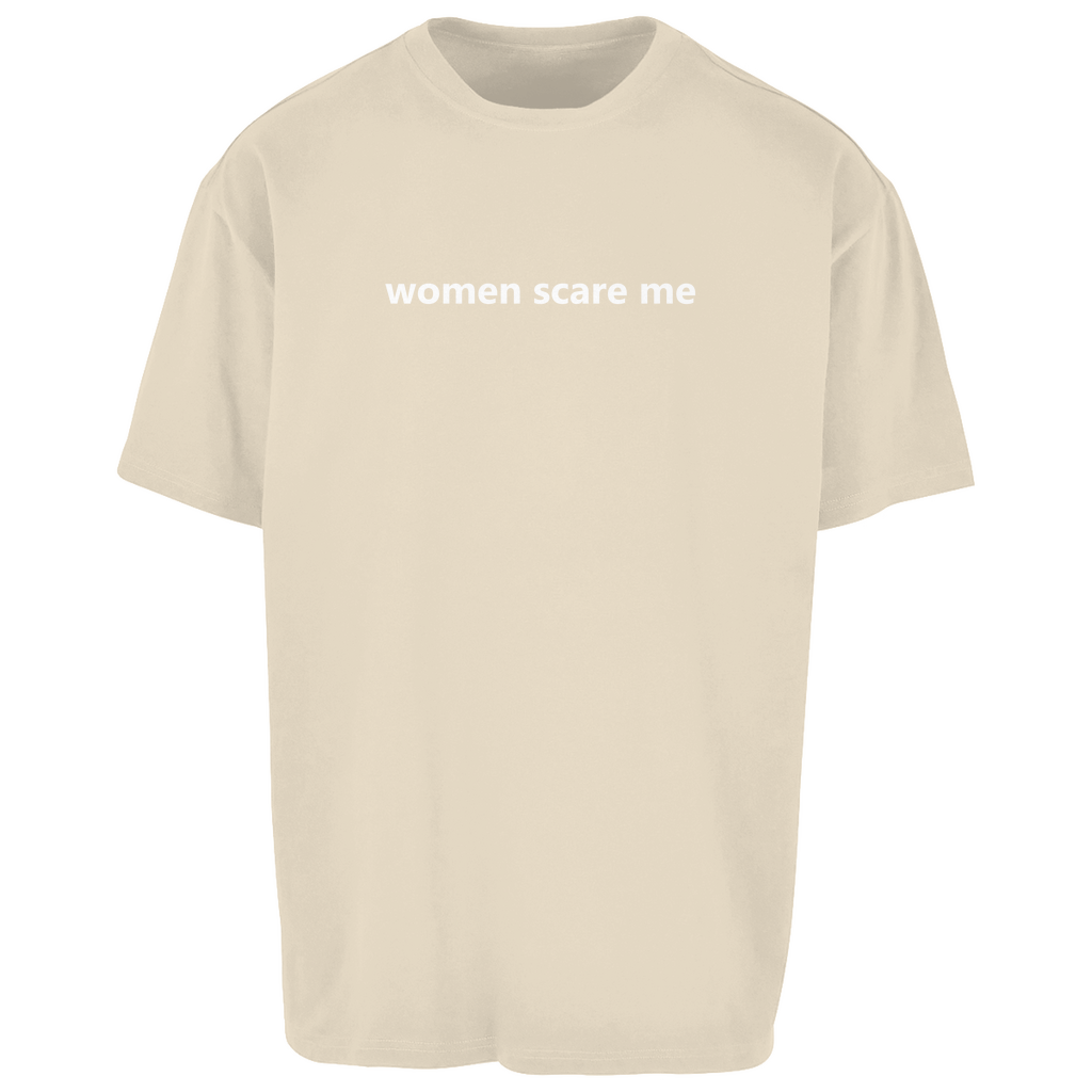 Oversize T-Shirt women scare me