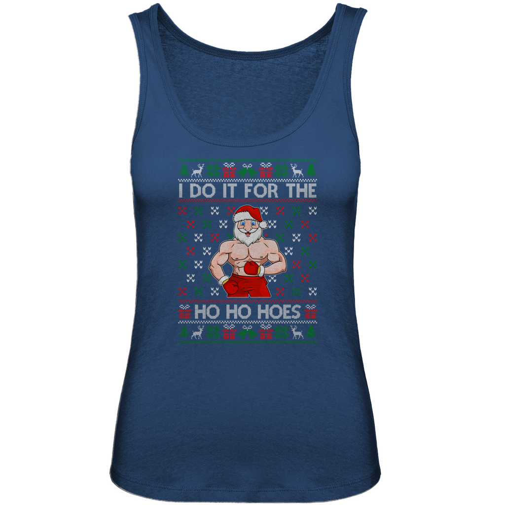 Damen Premium Organic Tank Top Do it for the Ho Ho Hoes