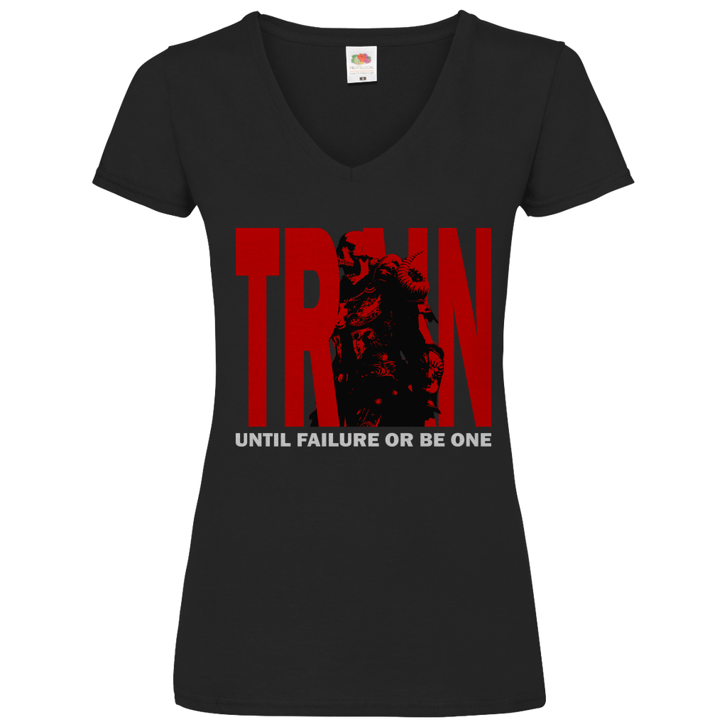 Damen Basic V-Neck T-Shirt Train Until Failure or be one