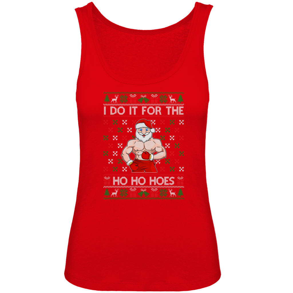 Damen Premium Organic Tank Top Do it for the Ho Ho Hoes