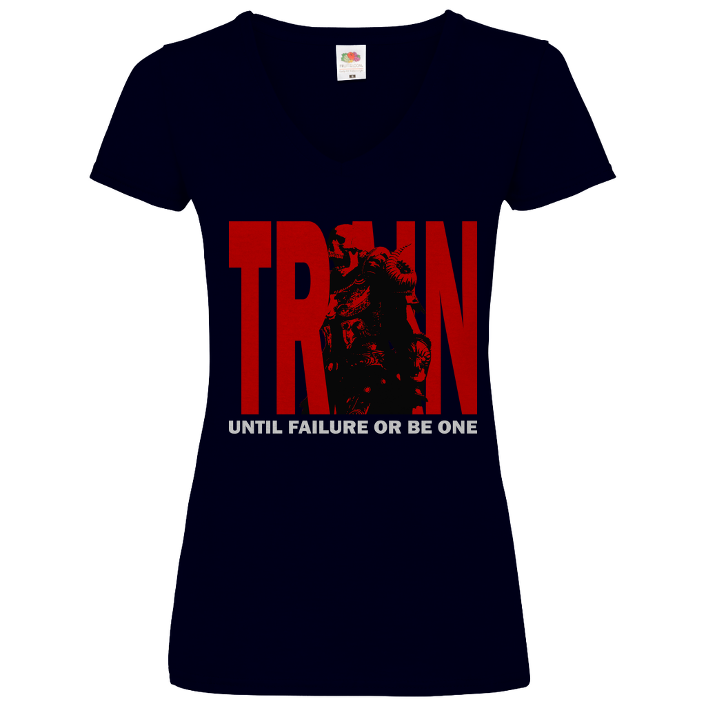 Damen Basic V-Neck T-Shirt Train Until Failure or be one