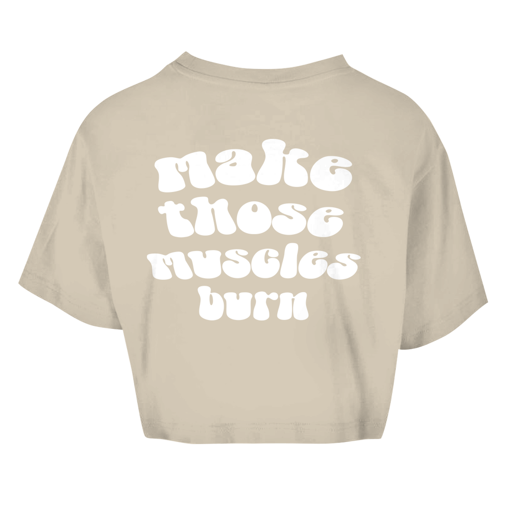 Damen Oversize Crop Top make those muscles burn-Swolemates
