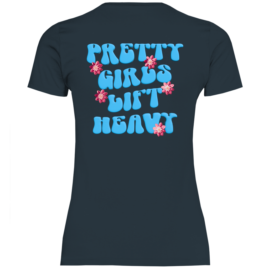 Damen T-Shirt Pretty Girls Lift Heavy-Swolemates
