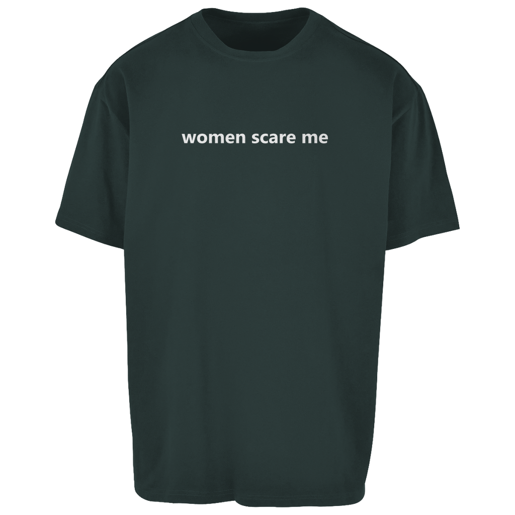 Oversize T-Shirt women scare me