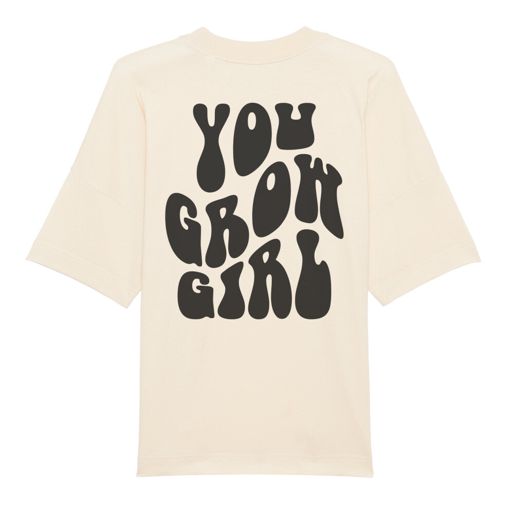 You Grow Girl Shirt-T-Shirt-Swolemates