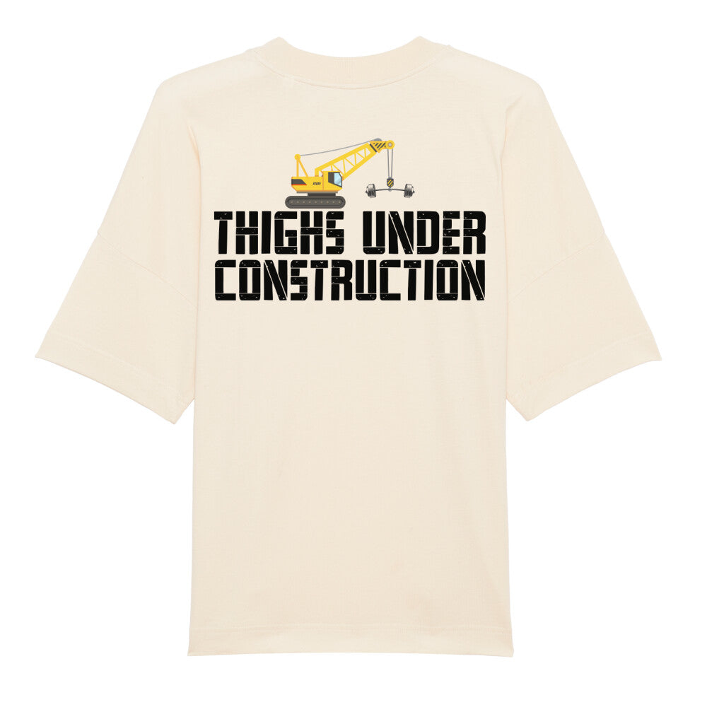 Thighs Under Construction Oversized Shirt-T-Shirt-Swolemates