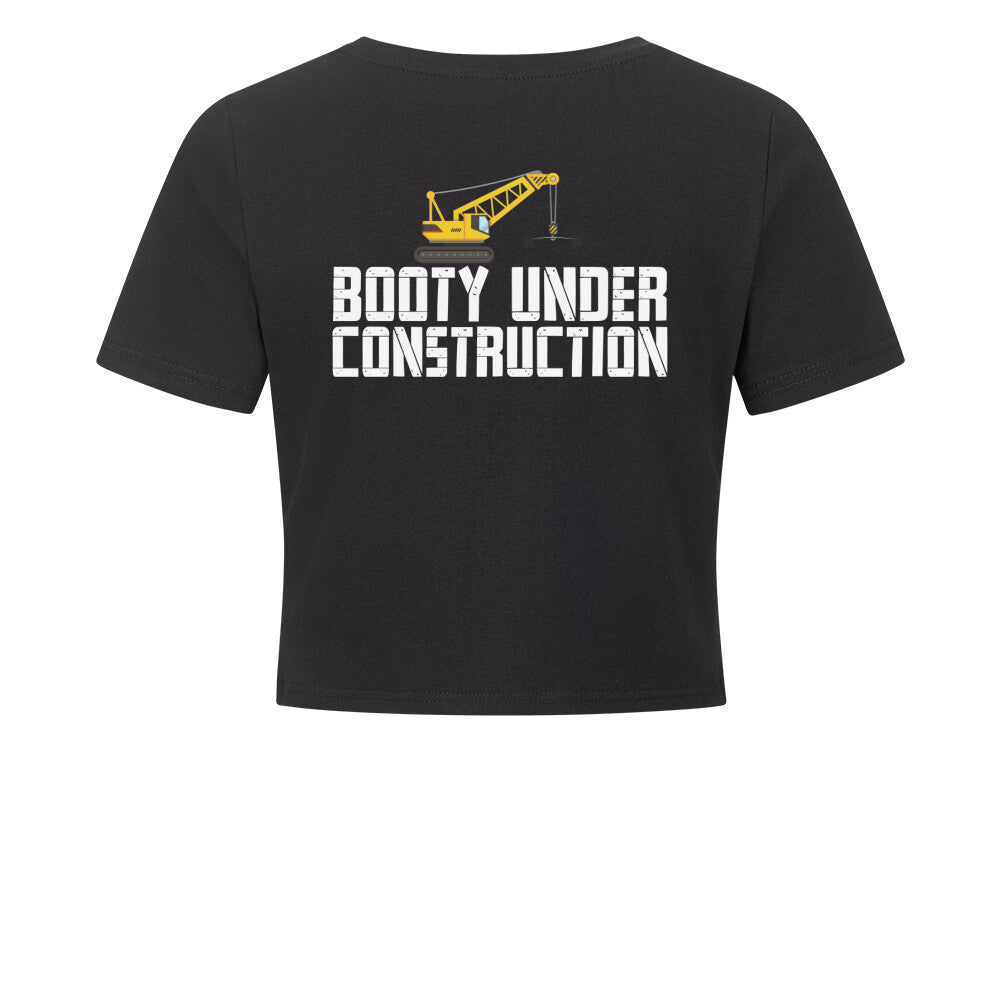 Booty Under Construction Crop Top-T-Shirt-Swolemates