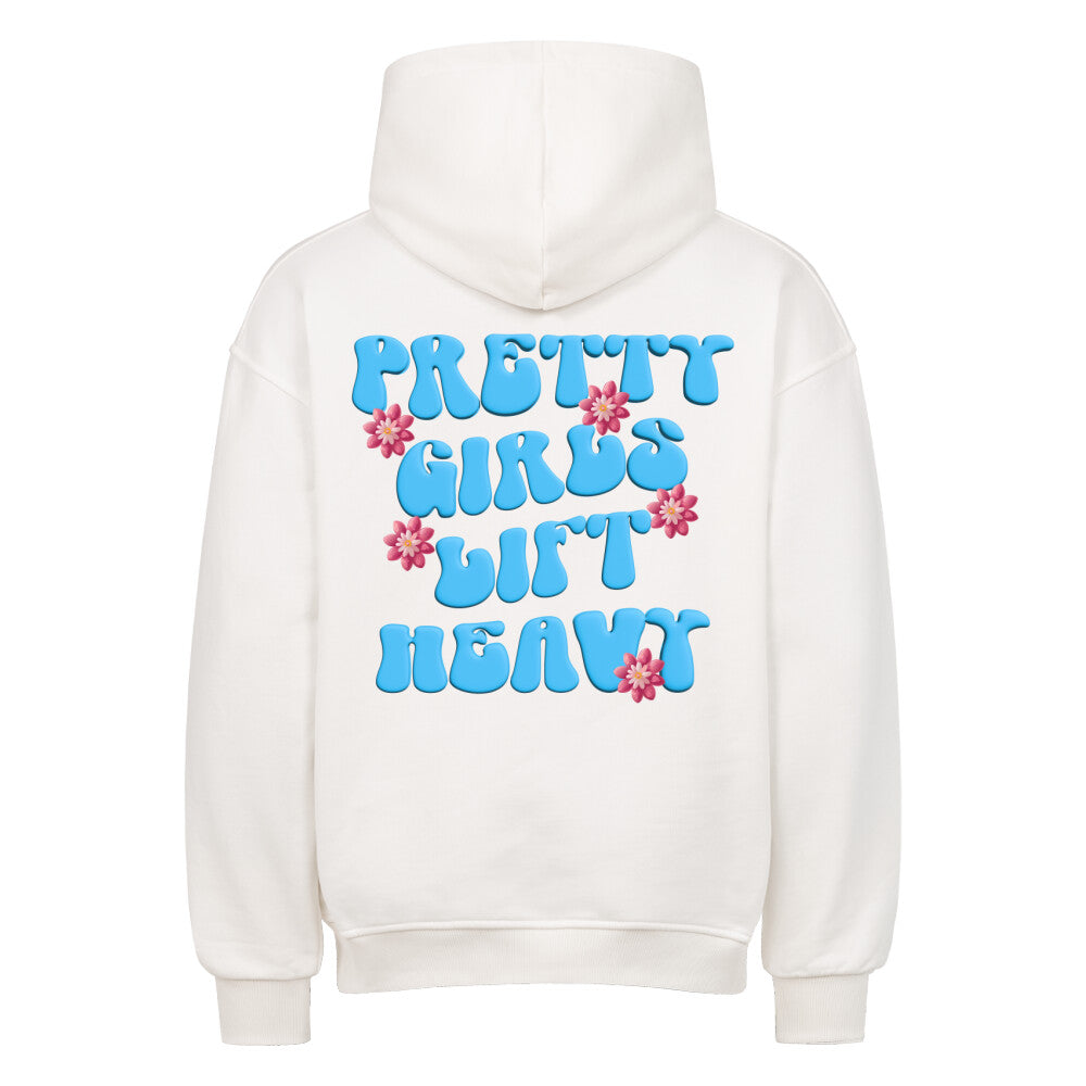 Pretty Girls Lift Heavy Oversize Pump Cover Hoodie-Hoodie-Swolemates
