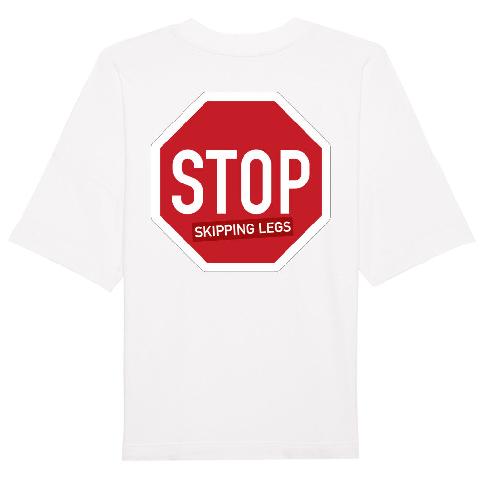 Stop Skipping Legs Oversize Pump Cover Shirt-T-Shirt-Swolemates