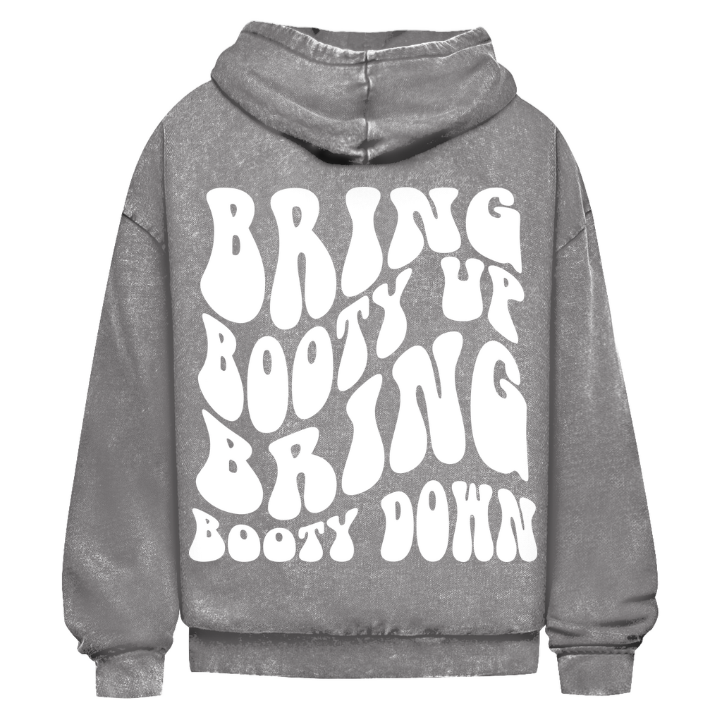 Oversize Washed Hoodie Bring Booty Up Bring Booty Down-Swolemates