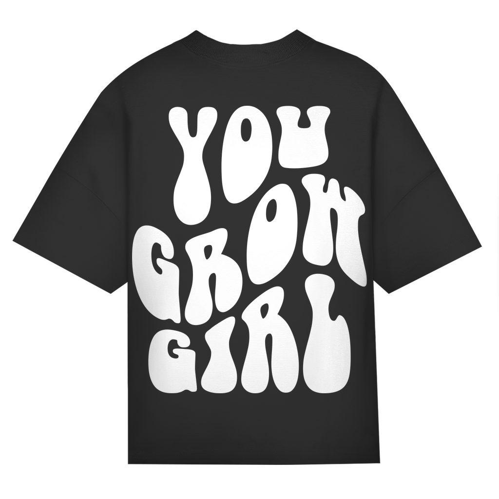 ST/ST Oversize T-Shirt You Grow Girl