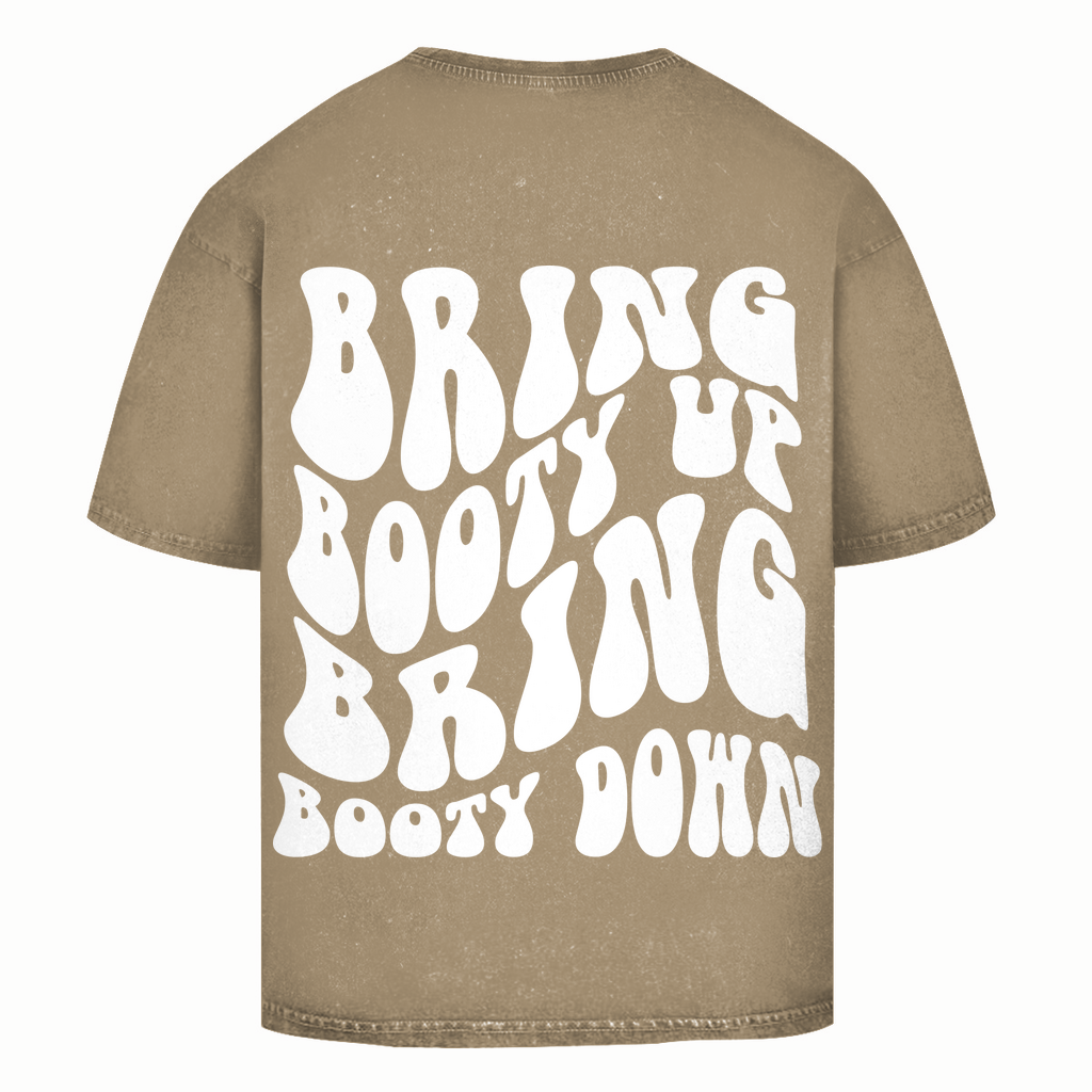 Oversize Washed T-Shirt Bring Booty Up Bring Booty Down-Swolemates