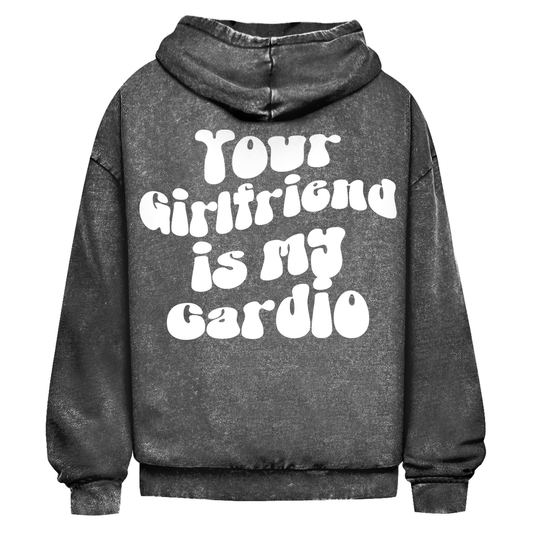 Oversize Washed Hoodie Your Girlfriend ist my Cardio-Swolemates