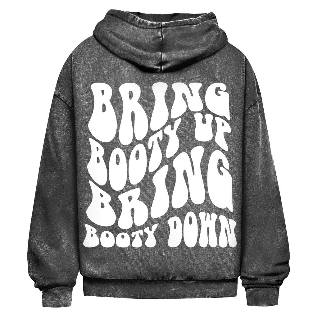 Oversize Washed Hoodie Bring Booty Up Bring Booty Down-Swolemates