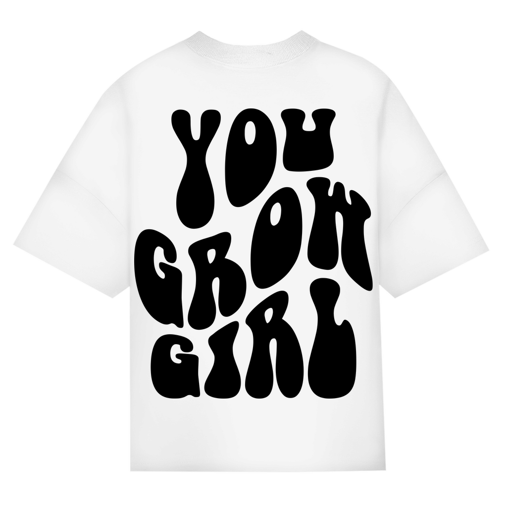 ST/ST Oversize T-Shirt You Grow Girl