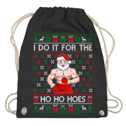 Turnbeutel Do it for the Ho Ho Hoes