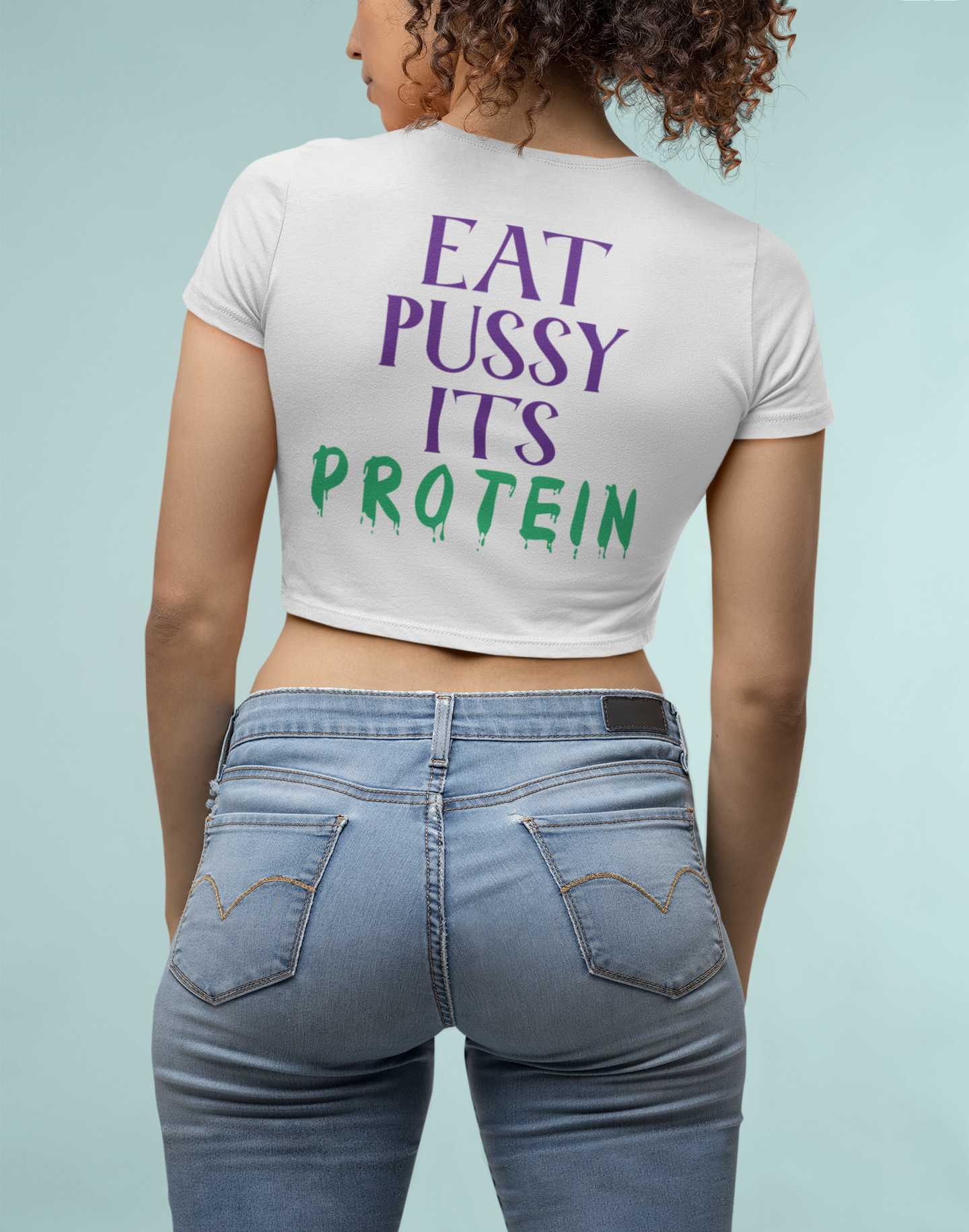 Eat Pussy Its Protein Crop Top-T-Shirt-Swolemates