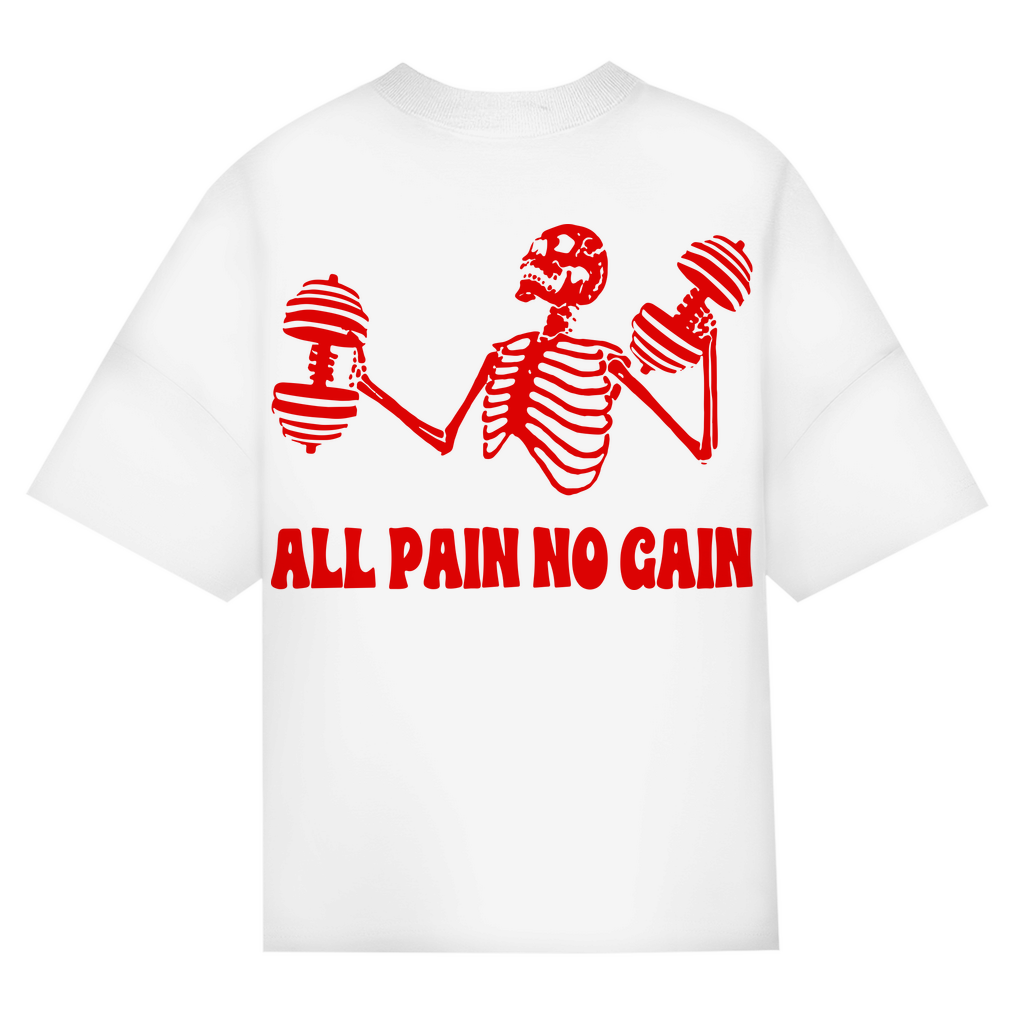 ST/ST Oversize T-Shirt All Pain No Gain