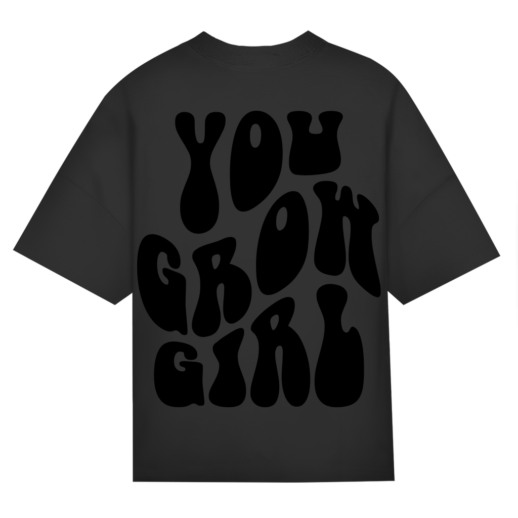 ST/ST Oversize T-Shirt You Grow Girl