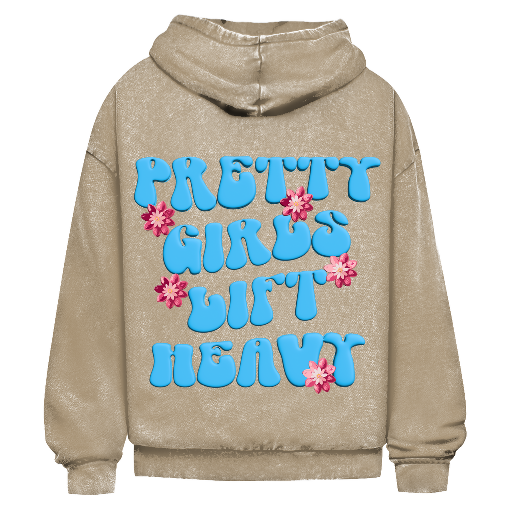 Oversize Washed Hoodie Pretty Girls Lift Heavy-Swolemates