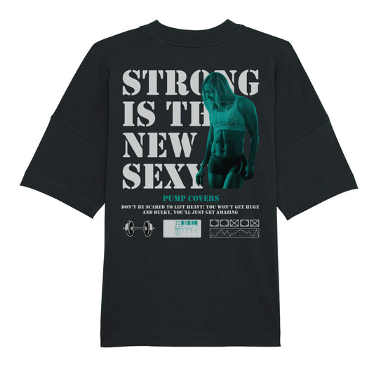 Strong is the new sexy Shirt-T-Shirt-Swolemates