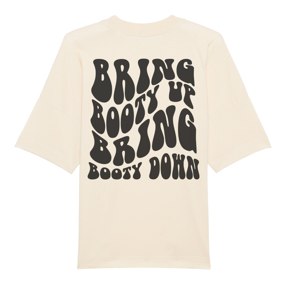 Bring Booty Up - Bring Booty Down Shirt-T-Shirt-Swolemates