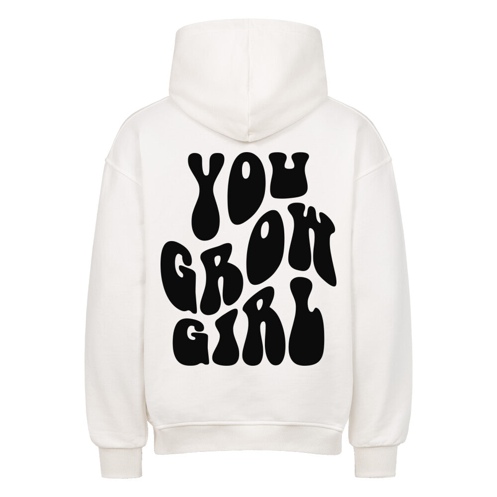 You Grow Girl Oversized Hoodie-Hoodie-Swolemates