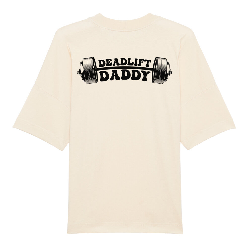 Deadlift Daddy Oversized Shirt-T-Shirt-Swolemates