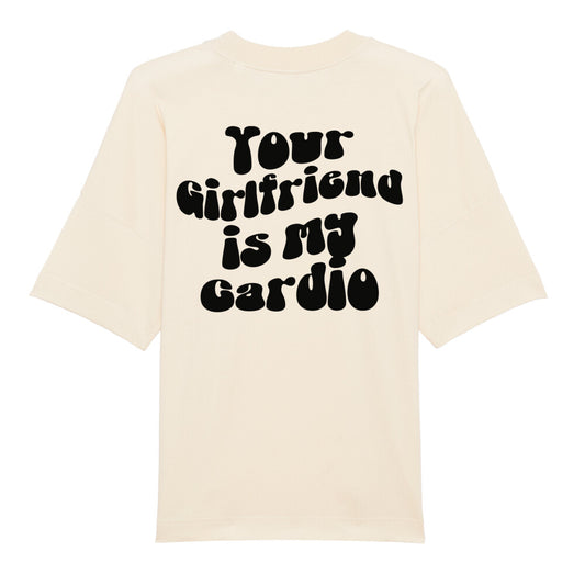 Your GF Cardio Oversize Shirt Gym Fitness - Swolemates