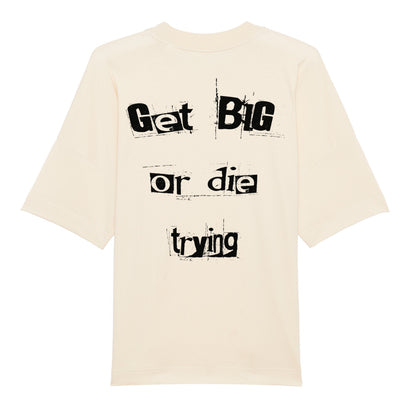 Get Big or die Trying Oversize Pump Cover Shirt-T-Shirt-Swolemates