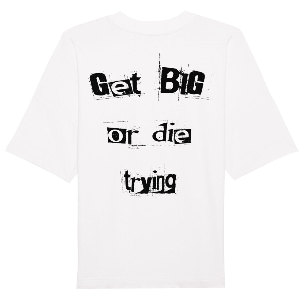 Get Big or die Trying Oversize Pump Cover Shirt-T-Shirt-Swolemates