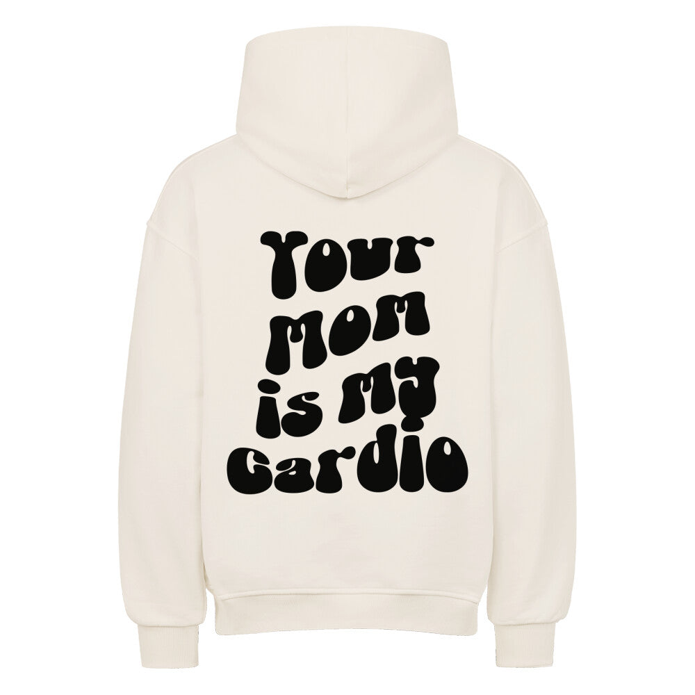 Your Mom Cardio Oversized Hoodie-Hoodie-Swolemates