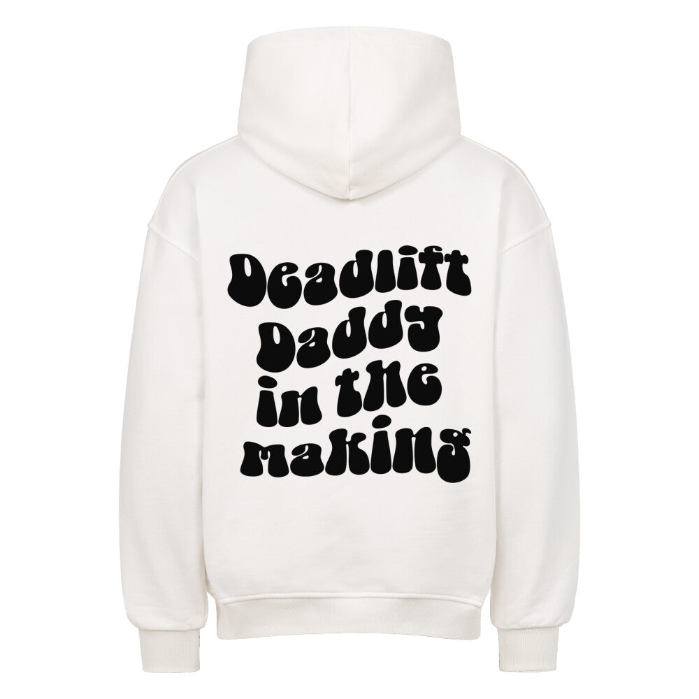 Deadlift Daddy Oversized Hoodie-Hoodie-Swolemates