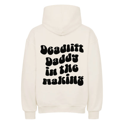 Deadlift Daddy Oversized Hoodie-Hoodie-Swolemates