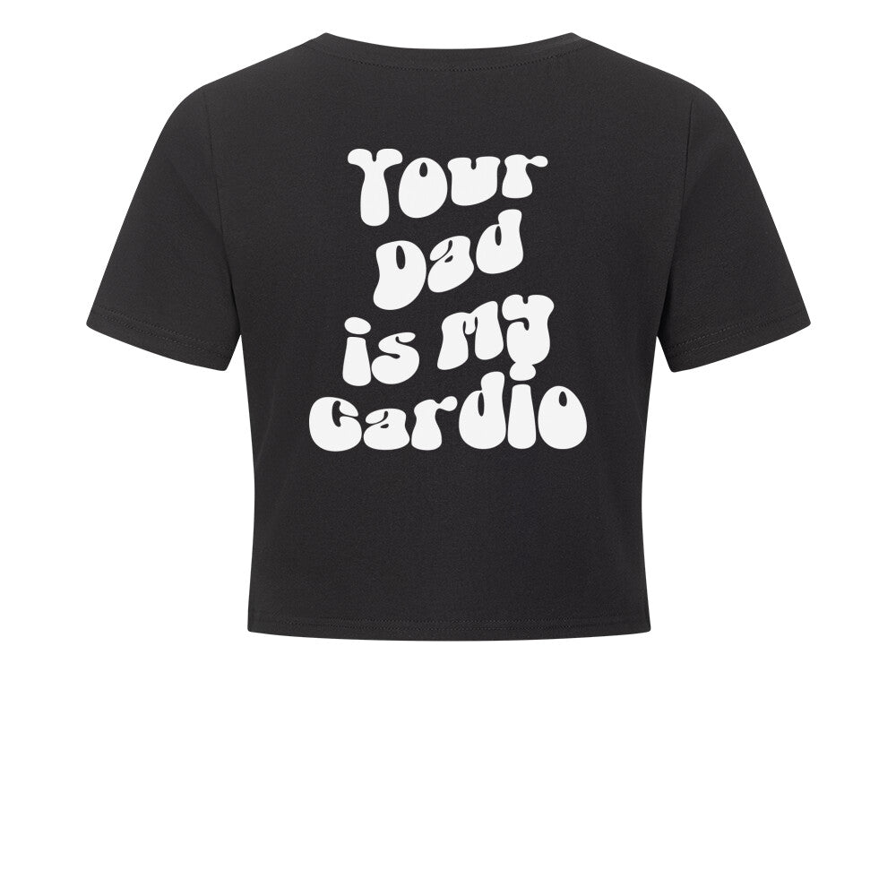 Your Dad Cardio Crop Top-T-Shirt-Swolemates