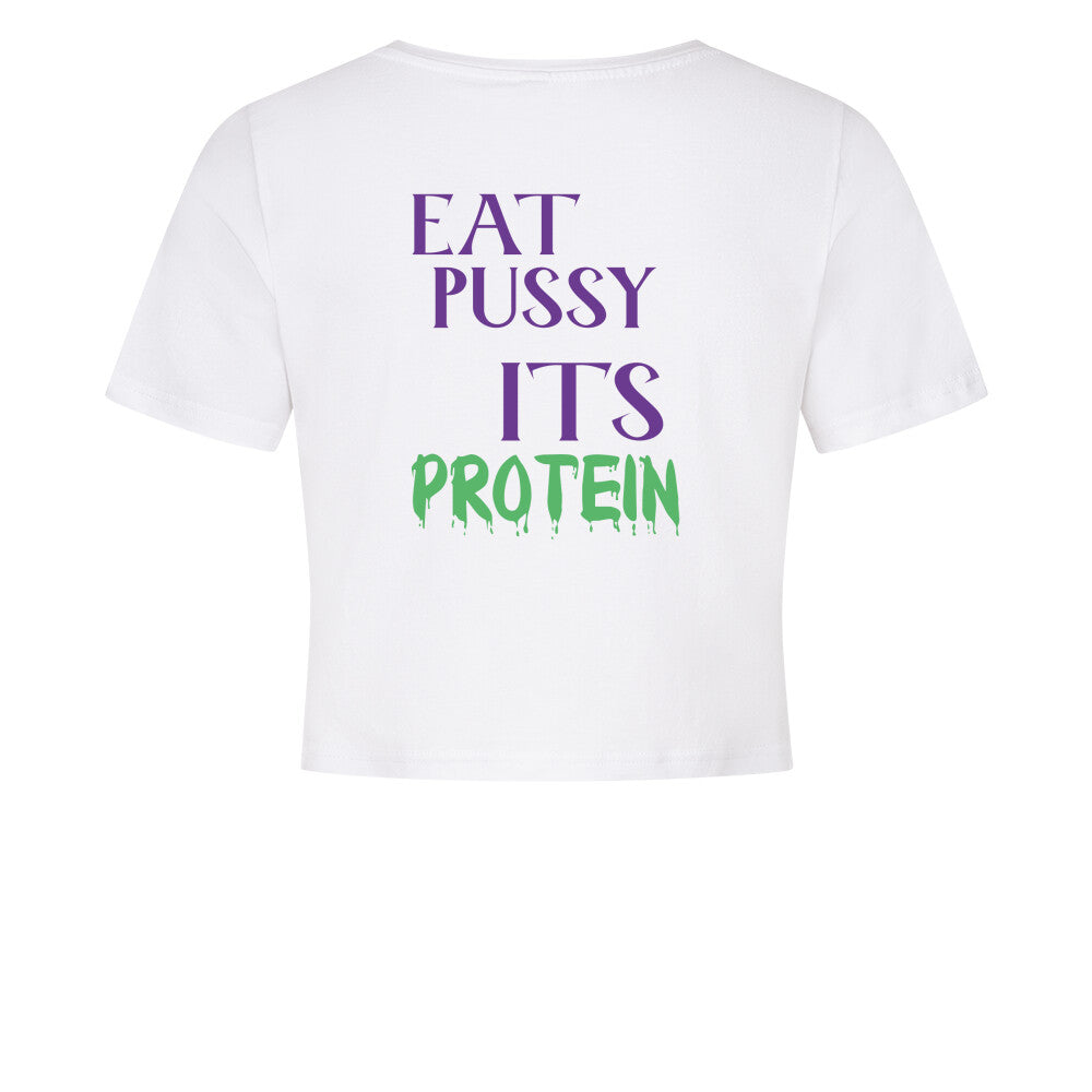 Eat Pussy Its Protein Crop Top-T-Shirt-Swolemates