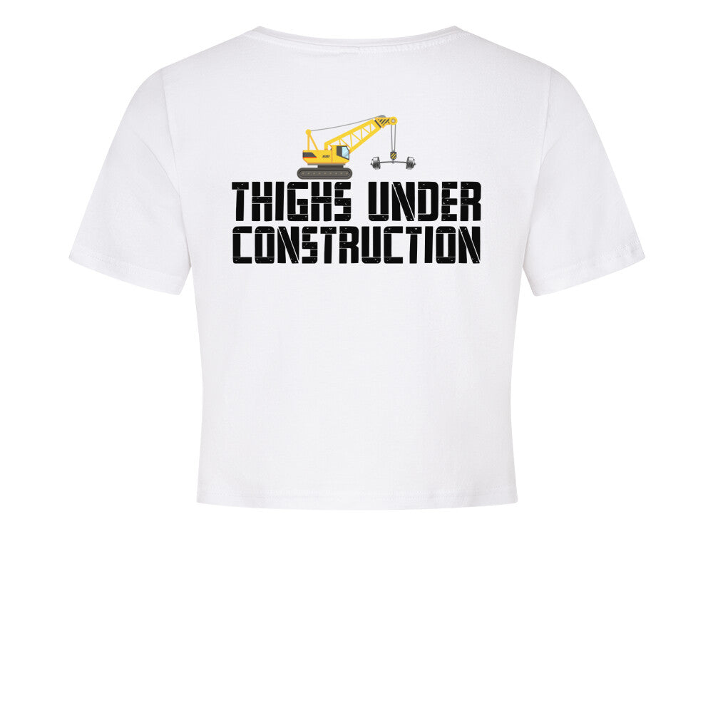 Thighs Under Construction Crop Top-T-Shirt-Swolemates