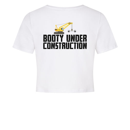 Booty Under Construction Crop Top-T-Shirt-Swolemates