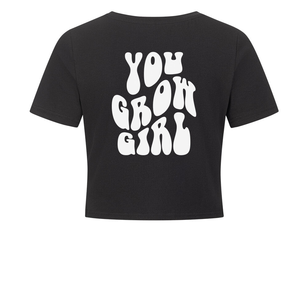 You Grow Girl Crop Top-T-Shirt-Swolemates