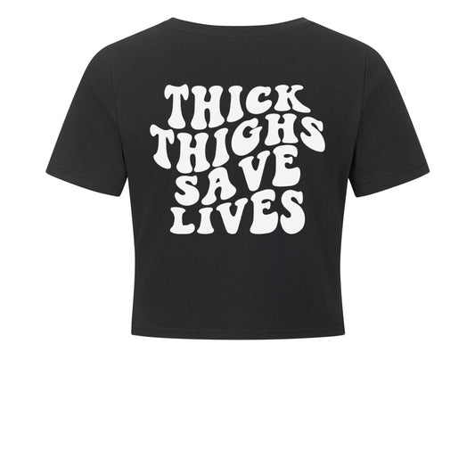 Thick Thighs Save Lives Crop Top-T-Shirt-Swolemates