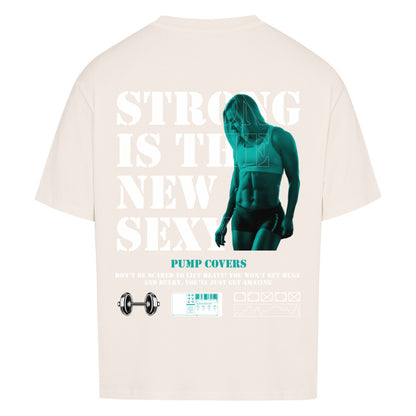 Strong is the New Sexy Premium Oversize Pump Cover-T-Shirt-Swolemates