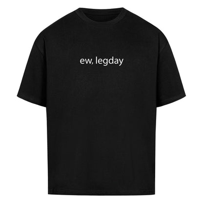 ew, legday Premium Oversize Pump Cover-T-Shirt-Swolemates