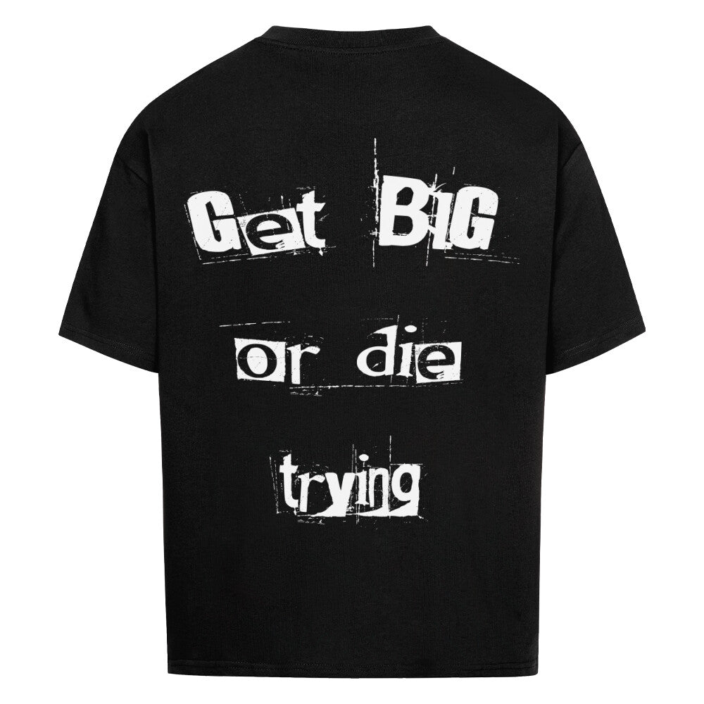 Get Big or die Trying Premium Oversize Pump Cover-T-Shirt-Swolemates