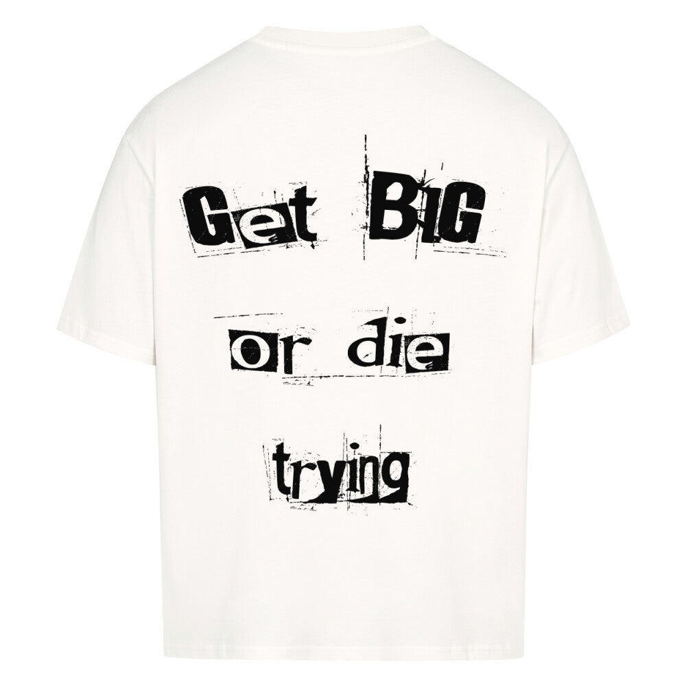 Get Big or die Trying Premium Oversize Pump Cover-T-Shirt-Swolemates