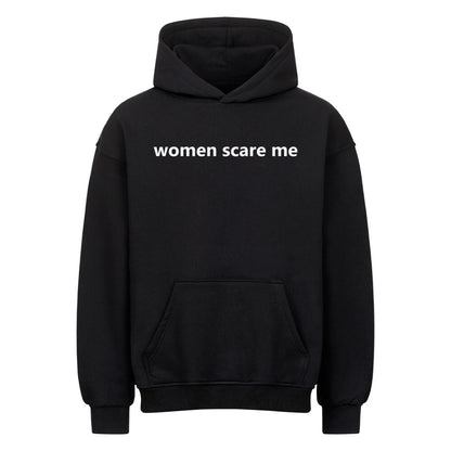 Women Scare Me Premium Oversized Hoodie-Hoodie-Swolemates