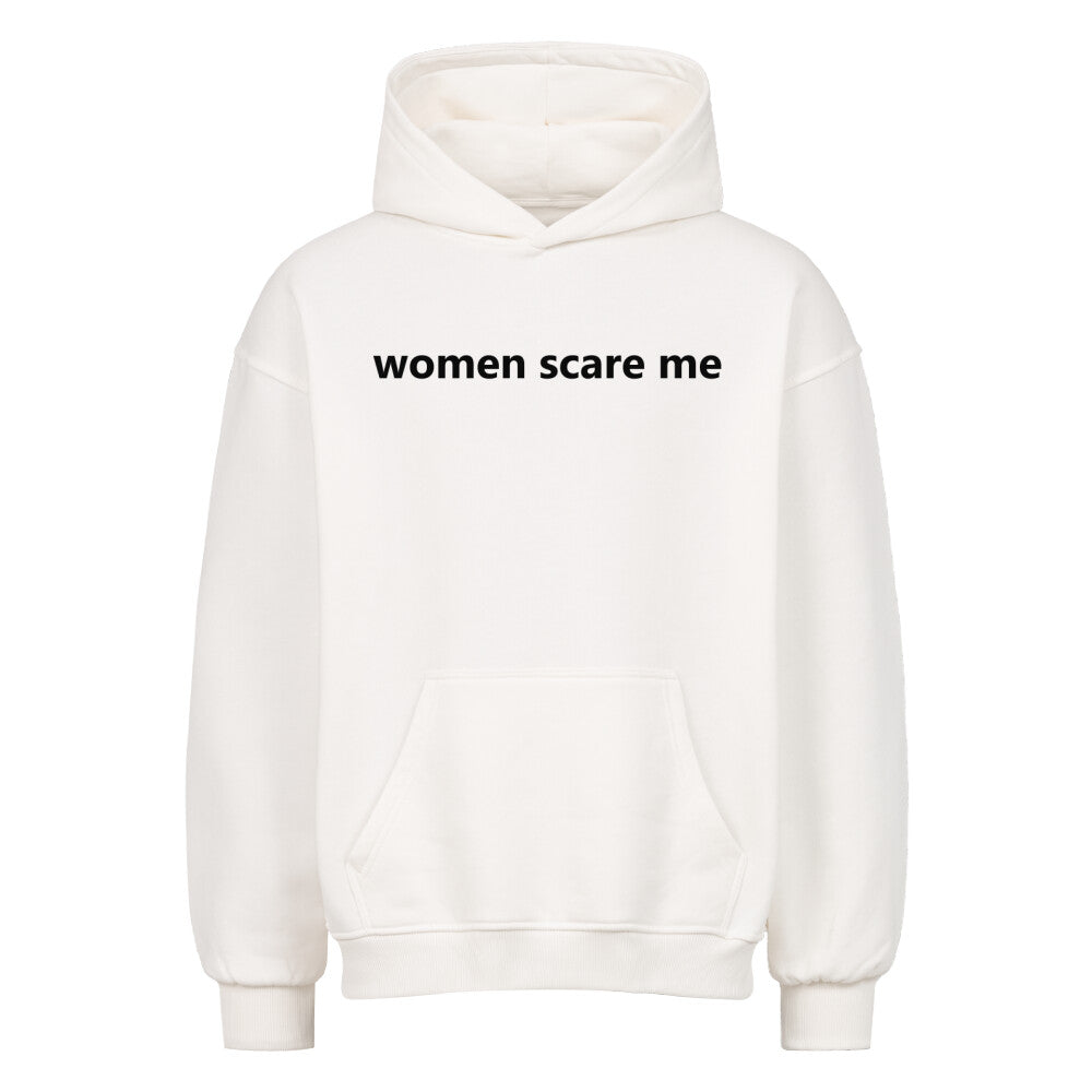 Women Scare Me Premium Oversized Hoodie-Hoodie-Swolemates