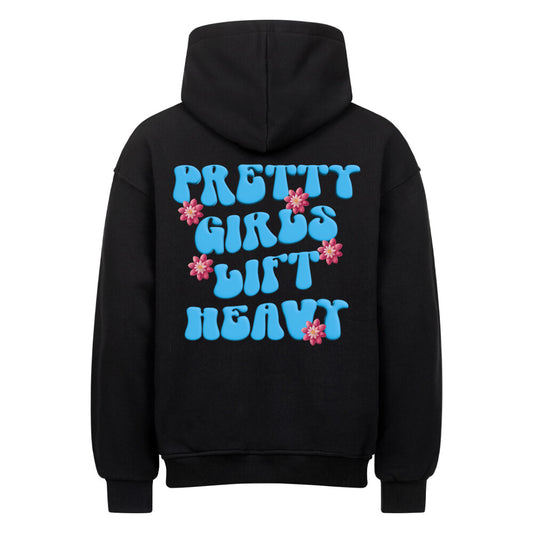 Pretty Girls Lift Heavy Oversize Pump Cover Hoodie-Hoodie-Swolemates