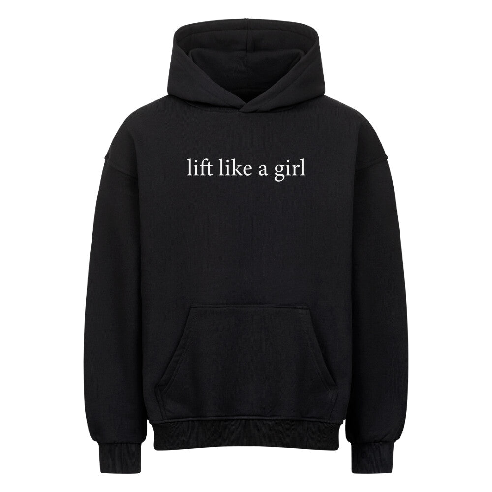 lift like a girl Oversize Pump Cover Hoodie-Hoodie-Swolemates